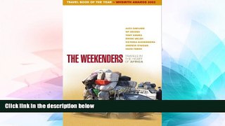 Ebook Best Deals  The Weekenders: Travels in the Heart of Africa  Buy Now