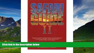 Best Buy Deals  Safari Guide II: Detailed, Up-to-Date Information on Big Game Hunting in Benin,