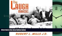 FREE PDF  The Laugh Makers: A Behind-the-Scenes Tribute to Bob Hope s Incredible Gag Writers  FREE
