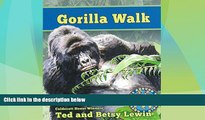 Big Sales  Gorilla Walk Gorilla Walk (Adventures Around the World)  Premium Ebooks Online Ebooks