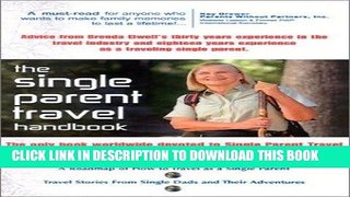 [PDF] FREE The Single Parent Travel Handbook [Read] Full Ebook