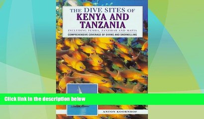 Big Sales  The Dive Sites of Kenya and Tanzania: Including Pemba, Zanzibar and Mafia (Dive Sites