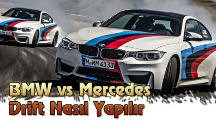 BMW vs Mercedes Drift Nasıl Yapılır
