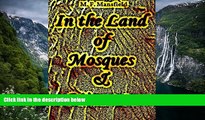 Best Deals Ebook  In the Land of Mosques   Minarets: (Illustrations) (Interesting Ebooks)  Best