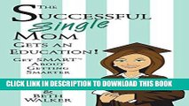 [PDF] FREE The Successful Single Mom Gets an Education: Get SMART About Getting Smarter [Read]