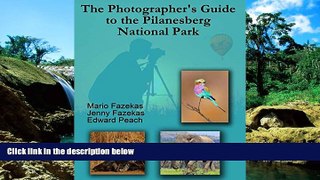 Ebook Best Deals  The Photographer s Guide to the Pilanesberg National Park  Buy Now