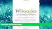 READ book  Whoogles: Can a Dog Make a Woman Pregnant - And Hundreds of Other Searches That Make