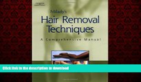 Read book  Milady s Hair Removal Techniques: A Comprehensive Manual online for ipad