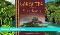 Ebook Best Deals  Laughter in the Shadows: Stories of Courage from 11 Zambian Women  Most Wanted