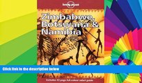 Must Have  Lonely Planet Zimbabwe, Botswana   Namibia (3rd ed)  Buy Now