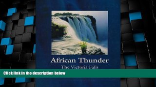 Big Sales  African thunder: The Victoria Falls  Premium Ebooks Best Seller in USA