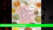 Buy books  The Herbal Bath   Body Book: Create Custom Natural Products for Hair and Skin online pdf
