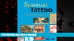 Best books  Spiritual Tattoo: A Cultural History of Tattooing, Piercing, Scarification, Branding,