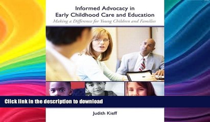 FAVORITE BOOK  Informed Advocacy in Early Childhood Care and Education: Making a Difference for