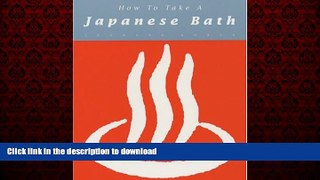 liberty book  How to Take a Japanese Bath online