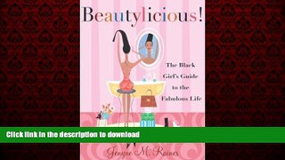 Buy book  Beautylicious!: The Black Girl s Guide to the Fabulous Life