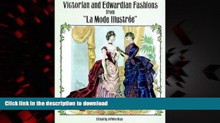 Read books  Victorian and Edwardian Fashions from 