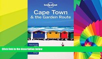 Must Have  Lonely Planet Cape Town   the Garden Route (Travel Guide)  Most Wanted