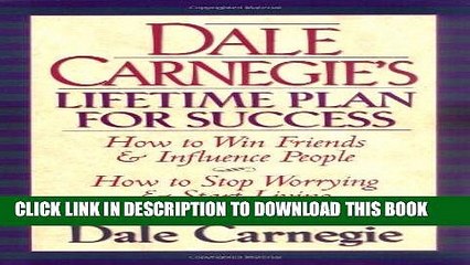 [PDF] FREE Dale Carnegie s Lifetime Plan for Success: The Great Bestselling Works Complete In One