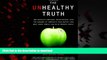 Best books  The Unhealthy Truth: One Mother s Shocking Investigation into the Dangers of America s