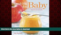 Buy books  Cooking for Baby: Wholesome, Homemade, Delicious Foods for 6 to 18 Months online