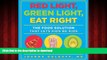 Read book  Red Light, Green Light, Eat Right: The Food Solution That Lets Kids Be Kids online for