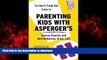 Buy book  The Don t Freak Out Guide To Parenting Kids With Asperger s online for ipad