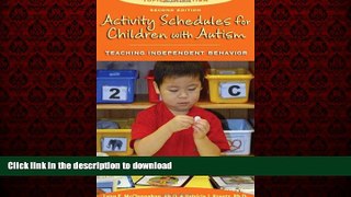 liberty books  Activity Schedules for Children With Autism, Second Edition: Teaching Independent