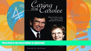 READ  Caring for Carolee: What it s Like to Care for a Spouse With Alzheimer s at Home FULL ONLINE