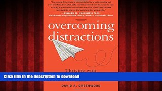 Read books  Overcoming Distractions: Thriving with Adult ADD/ADHD online