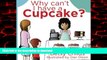 liberty book  Why Can t I Have a Cupcake?: A Book for Children with Allergies and Food