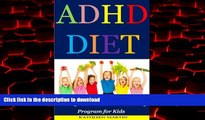 liberty books  ADHD Diet: Healthy Foods and Snacks Eating Program for Kids