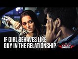 Indian Boys Hate Such Girls | The Nerdy Gangsters
