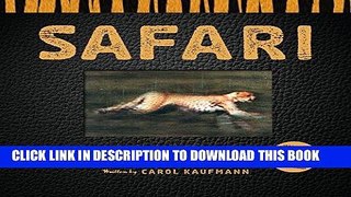 [EBOOK] DOWNLOAD Safari: A Photicular Book PDF