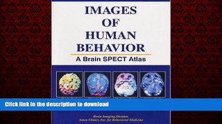 Best book  Images of Human Behavior: A Brain SPECT Atlas online for ipad
