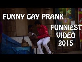 Extreme Funniest Gay PRANK (Pranks in India) - iDiOTUBE