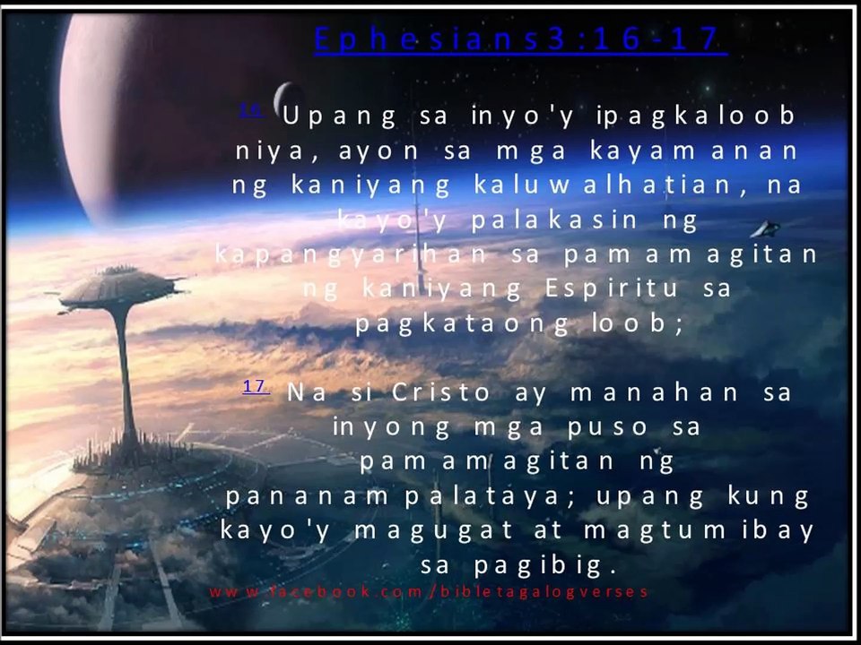 Ephesians 3:16-17 - Bible tagalog Verses