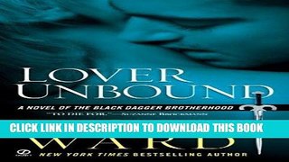 [PDF] Lover Unbound: A Novel of the Black Dagger Brotherhood Popular Online