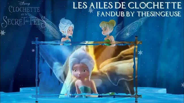 Clochette et le Secret des Fées - Les Ailes de Clochette [FANDUB]