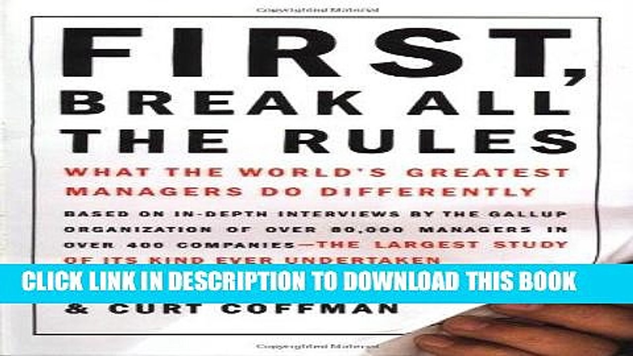 [PDF] First, Break All The Rules: What The Worlds Greatest Managers Do Differently Popular