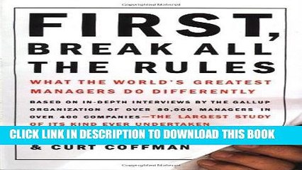 [PDF] First, Break All The Rules: What The Worlds Greatest Managers Do Differently Popular