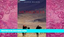Big Deals  Mongolia: Travels in the Untamed Land (Tauris Parke Paperbacks)  Full Ebooks Most Wanted