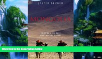 Books to Read  Mongolia: Travels in the Untamed Land (Tauris Parke Paperbacks)  Full Ebooks Best