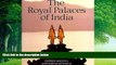 Big Deals  The Royal Palaces of India  Best Seller Books Most Wanted