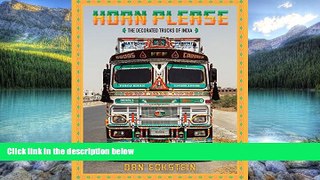 Big Deals  Horn Please: The Decorated Trucks of India  Full Ebooks Best Seller