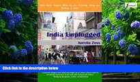 Books to Read  India Unplugged: What Really Happens When You Are Traveling, Living and Working in