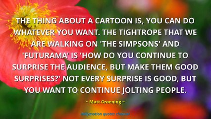 Matt Groening Quotes #4