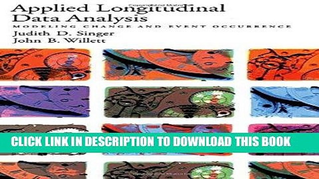 [PDF] Applied Longitudinal Data Analysis: Modeling Change and Event Occurrence Full Online