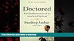 liberty book  Doctored: The Disillusionment of an American Physician online pdf