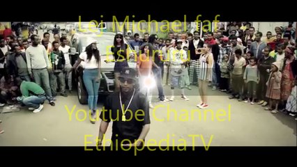 New Ethiopian Music 2016 - Lej Micheal Eshururu